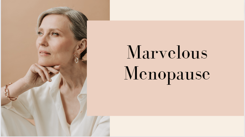 Marvelous Menopause